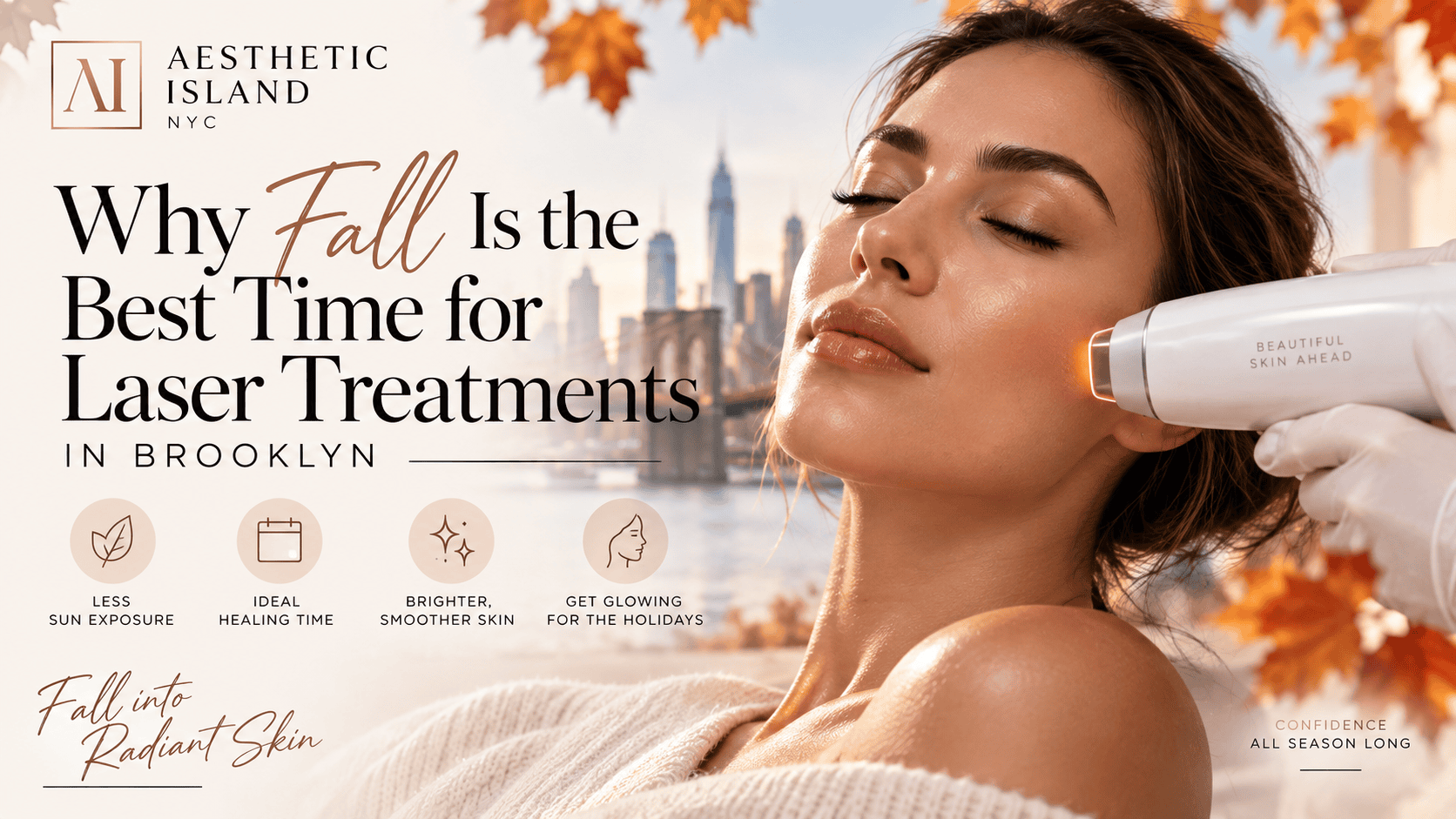 Why Fall Is the Best Time for Laser Treatments in Brooklyn